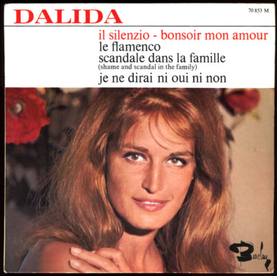 DALIDA - Barclay 70853 - Il Silenzio, Skandal in der Familie, Le Flamenco, +1