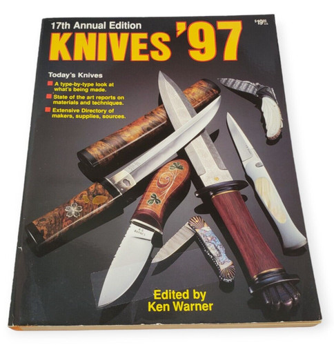 KNIVES '97 - 17th Annual Edition Today's Knives 1997 edited by Ken Warner PB