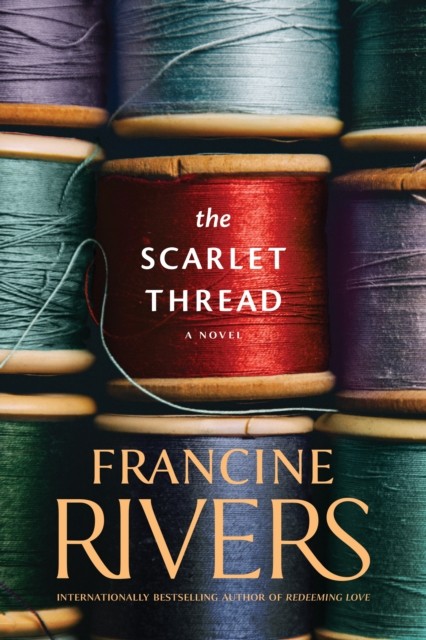 Scarlet Thread by Francine Rivers (Paperback Book)
