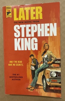Later  by Stephen King 2021 Paperback Titan Books Hard Case Crime 1st Printing