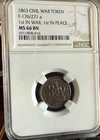 1863 Civil War Token F-176/271 a “1st in War 1st in Peace” NGC MS-66 BN