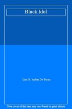 Black Idol-Lisa St. Aubin De Teran