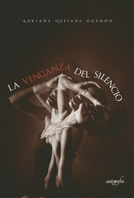 La venganza del silencio (Spanish Edition) - Spanish Language  NEW Adriana Quesa