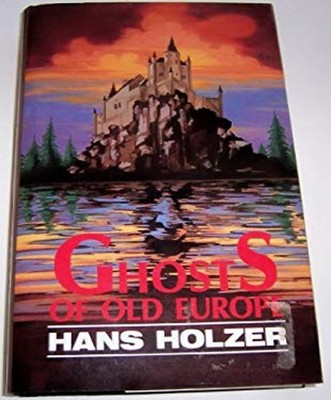 Ghost of Old Europe Hardcover Hans Holzer