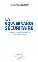 La Gouvernance SéCuritaire Mamadou Diop Taschenbuch Harmattan Sénégal 246 S.