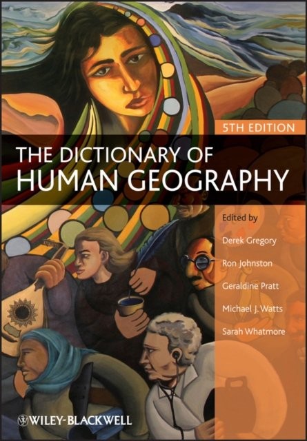 The Dictionary of Human Geography 5e Gregory Paperback Wiley–Blackwell