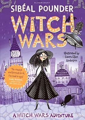 Witch Wars,Sibéal Pounder, Laura Ellen Anderson