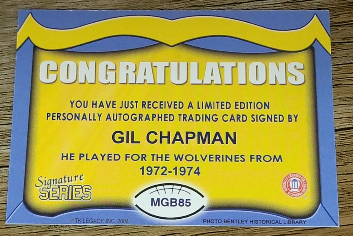 TK Legacy Michigan Wolverines MGB85 Gil Chapman Autograph | eBay