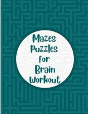 Mathias Zanna Mazes Puzzles for Brain Workout (Paperback)