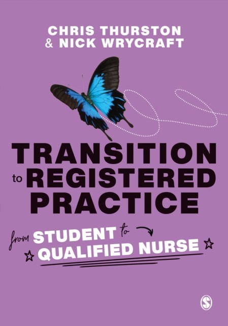 Transition to Registered Practice: From Student to Qualified Nurse by Chris Thu - Image 2