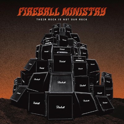 Fireball Minist Their Rock Is Not Our Rock: Beneath the Desert Floor Cha (Vinyl)