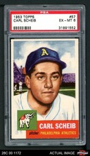 1953 Topps #57 Carl Scheib Athletics PSA 6 - EX/MT