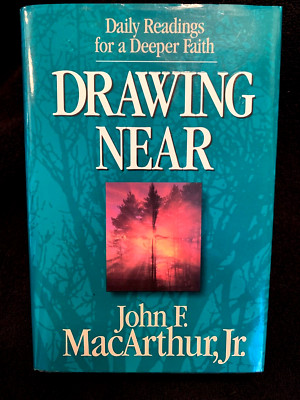 DRAWING NEAR * DAILY READINGS FOR A DEEPER FAITH * MacArthur * Hardbound * NEW