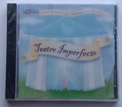 NEW SEALED Teatro Imperfecto: Story Telling For Children of All Ages (2002, CD)