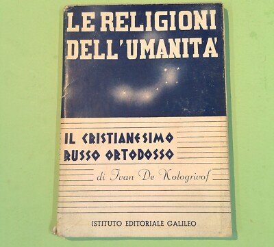 DIE RELIGIONEN DER MENSCHHEIT DAS RUSSISCH-ORTHODOXE CHRISTENTUM DE KOLOGRIVOF 1947
