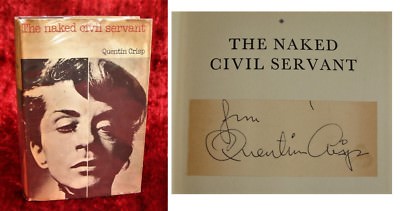 QUENTIN CRISP - THE NAKED CIVIL SERVANT - HAND-SIGNED - 1st/1st - 1968 & D/J