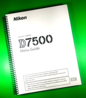 Owners Manual for Nikon D7500 Camera LASER 238 Pages W/Clear Covers