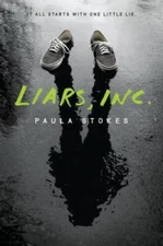 Liars, Inc - Hardcover By Stokes, Paula - GOOD