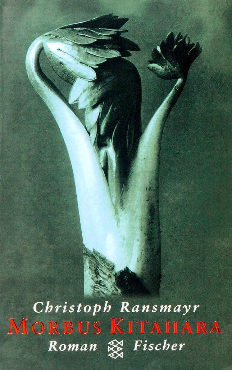 Morbus Kitahara Christoph Ransmayr