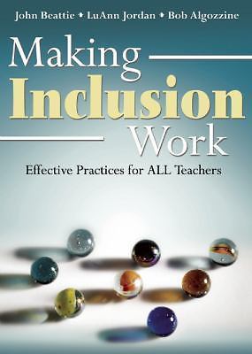 Making Inclusion Work: Effective Practices for All Teachers by 
