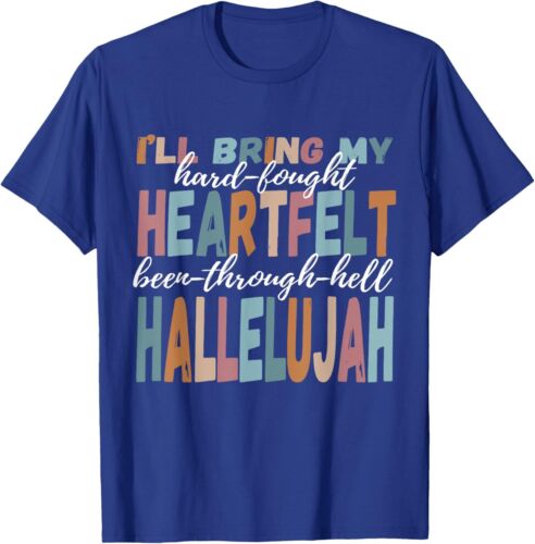 I'll Bring My Hard Fought Hallelujah Brandon Heart Felt Lake T-Shirt - Picture 5 of 10