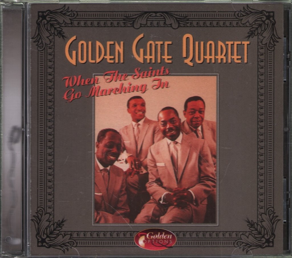 Golden Gate Quartet When the Saints Go Marching In CD Europe Golden Options 2008