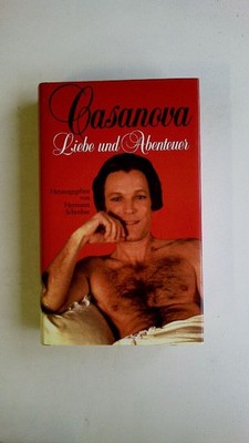 77335 GIACOMO CASANOVA CASANOVA . LIEBE UND ABENTEUER. ROMAN HC