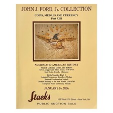 John J. Ford Jr Collection Coins Medals Currency Part XIII Stacks 2006 Paperback