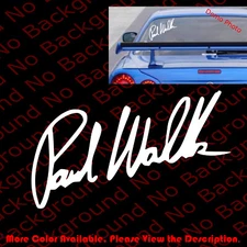 PAUL WALKER SIGNATURE  Vinyl Decal for Bumper Car Window Fender Sticker RC016