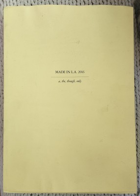 Made in L.A. 2016: a, the, though, only Art Book Catalog