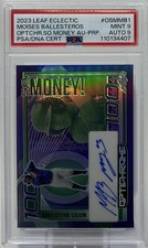 Moises Ballesteros Rookie Auto PSA 9/9- 2023 Leaf Eclectic ‘So Money’ Purple /6