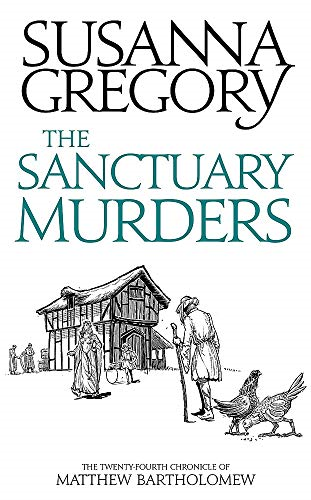 The Sanctuary Murders: The Twenty-Fourth Chronicle of... - Gregory, Susanna