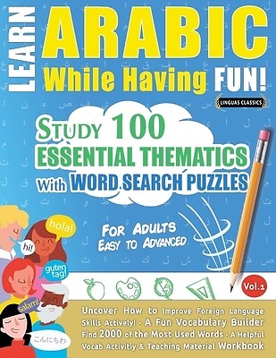 Learn Arabic While Having Fun! - For Adu Linguas Classics Paperback