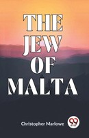 The Jew Of Malta | Christopher Marlowe | Taschenbuch | Englisch | 2023