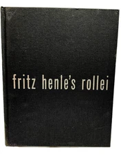 1950 Fritz Henle's Rollei Book, 1st edition, excellent cond., stunning photograp