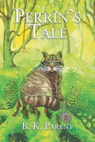 B. K. Parent | Perrin's Tale | Taschenbuch | Englisch (2021) | iUniverse