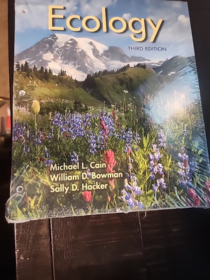 Ecology - Loose Leaf, by Cain Michael L.; Bowman William D.; Hacker Sally - Good