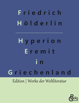 Friedrich Hölderlin | Hyperion | Taschenbuch | Deutsch (2022) | 140 S.