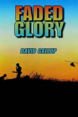 David Gallup Faded Glory (Gebundene Ausgabe)