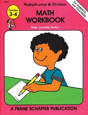 BASIC LEARNING SERIES MULTIPLICATION & DIVISION, GRADES By Brenda Opie & Douglas