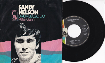 Sandy Nelson  -Drums A Go-Go / Peter Gunn- 7'' 45 Liberty  (15 461)