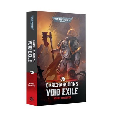 Warhammer 40,000 Carcharodons Void Exile (Paperback)