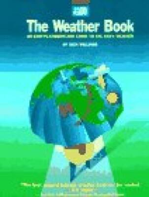 The USA Today Weather Book: An Easy-to-Understand Guide to the USAs  - GOOD
