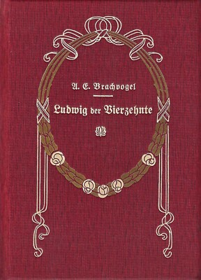 Ludwig der Vierzehnte oder Die Komödie des Lebens - A. E. Brachvogel