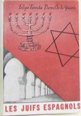 Les juifs espagnols [Paperback] Felipe Torroba Bernaldo De Quiro