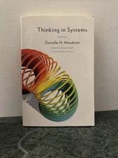 Thinking in Systems : International Bestseller by Donella Meadows (2008, eBook)