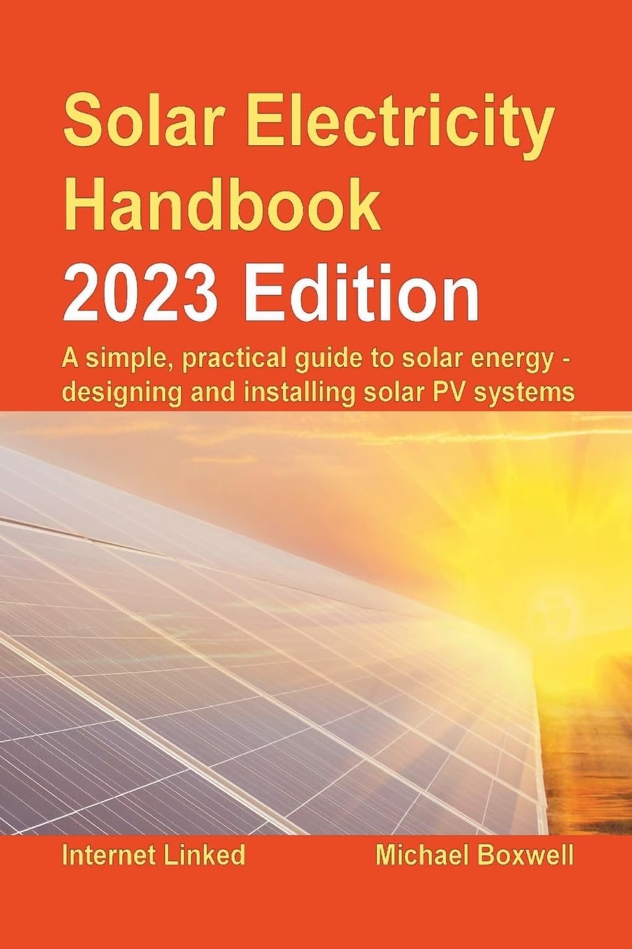 Solar Electricity Handbook - 2023 Edition: A simple, practical guide to solar energy – designing and installing solar photovoltaic systems - Image 2
