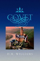 Covet D. M. Williams Taschenbuch Kartoniert / Broschiert Englisch 2009 Xlibris