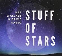 Stuff Of Stars von Wallace, Kat / Sasso, David | CD | Zustand gut