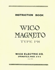 Wico Type PR Magneto Instruction Book (please read description)
